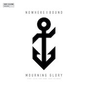 Review: Nowherebound - Mourning Glory